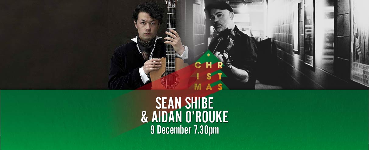 SEAN SHIBE & AIDAN O’ROURKE