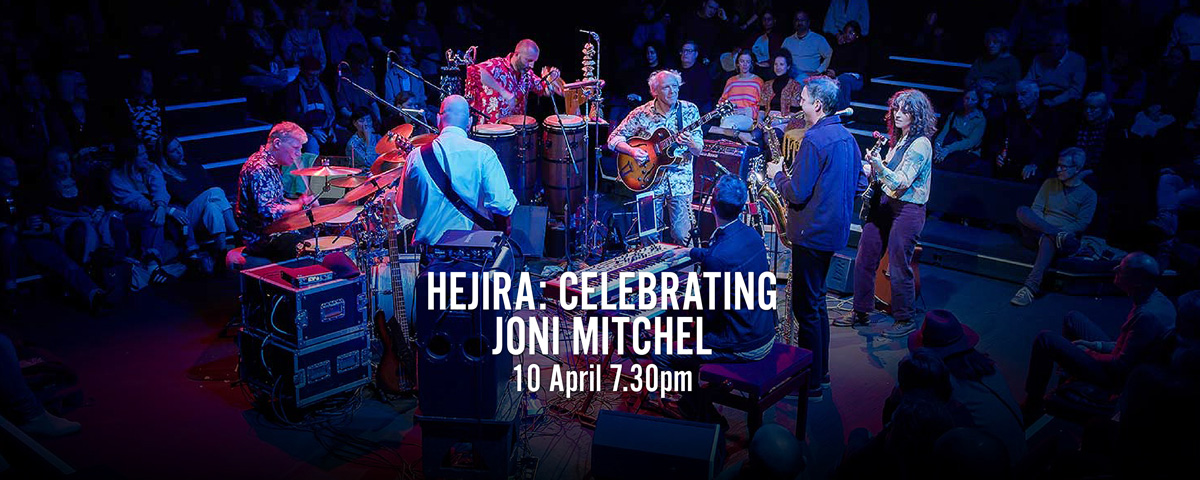 Hejira: Celebrating Joni Mitchel