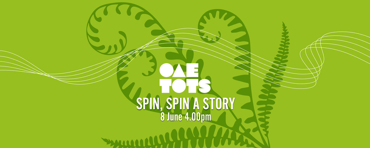 OAE TOTS: SPIN, SPIN A STORY