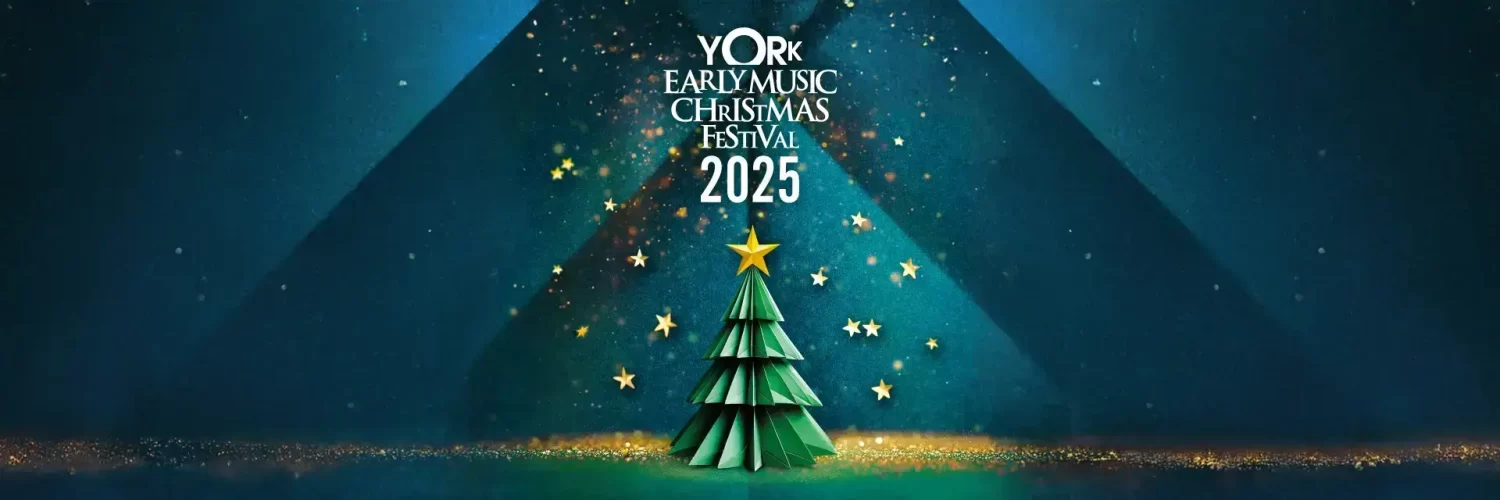 York Early Music Christmas Festival 2025