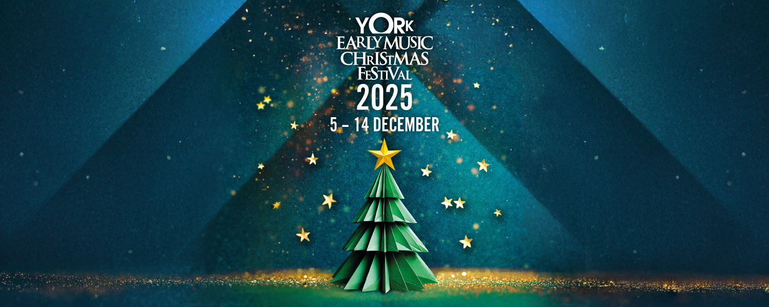 York Early Music Christmas Festival 2025
